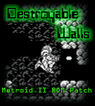 Destroyable Blocks: Metroid II Modification